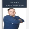 Cecil Robles – 1X Simple Trading System.jpg