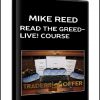 Mike Reed – Read the Greed-Live- Course