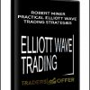 Robert Miner – Practical Elliott Wave Trading Strategies