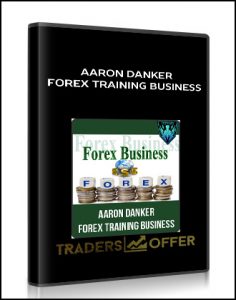 Aaron Danker – Forex Training Business