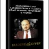 Alexander Elder – Lessons From A Trader’s Camp Winning Psychology & Tactics