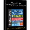 Martin JPring – Trading Systems Explained