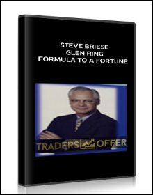 Steve Briese Glen Ring – Formula to a Fortune