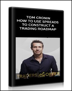 Tom Cronin – How to Use Spreads to Construct a Trading Roadmap