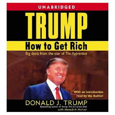 Donald Trump – How to Get Rich (Audio Book)