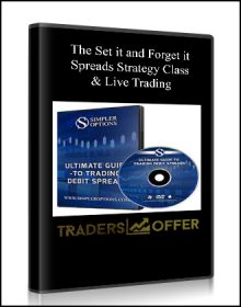 The "Set it and Forget it" Spreads Strategy Class & Live Trading