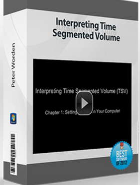 Peter Worden – Interpreting Time Segmented Volume