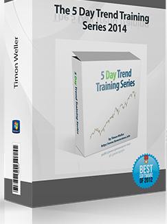 Timon Weller – The 5 Day Trend Training Series 2014