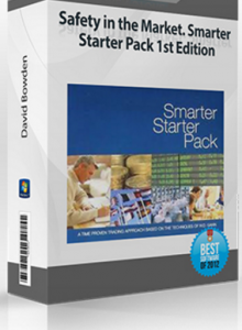 David Bowden – Safety in the Market. Smarter Starter Pack 1st Edition