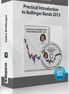 John Bollinger – Practical Introduction to Bollinger Bands 2013