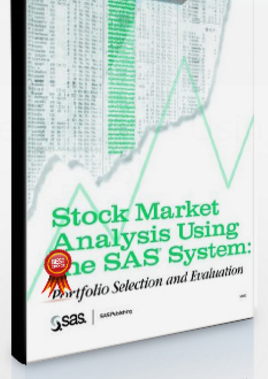 SAS Institute – Stock Market Analysis Using the SAS System (Version 6)