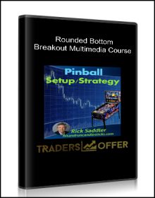 Rounded Bottom Breakout Multimedia Course