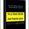 The LLC Master-Machine Asset Protection System