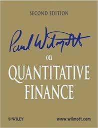 Paul Wilmott – Paul Wilmott on Quantitative Finance (Vol 1,2 & 3) (2nd Ed.)