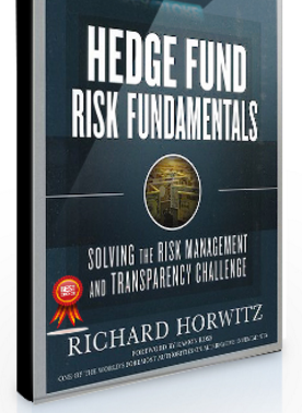Richard Horwitz – Hedge Fund Risk Fundamentals