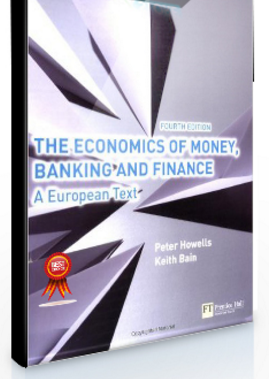 Peter Howells – The Economics of Money, Banking & Finance
