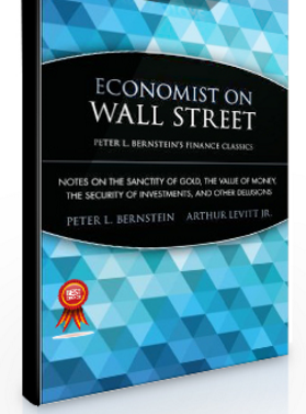 Peter L.Bernstein – Economist on Wall Street
