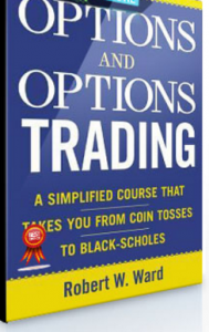 Robert W.Ward – Options & Options Trading