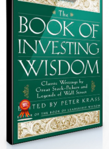 Peter Krass – The Book of Investing Wisdom