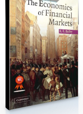 R.E.Bailey – The Economics of Financial Markets