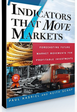Paul Kasriel, Keith Schap – Seven Indicators that Move the Markets