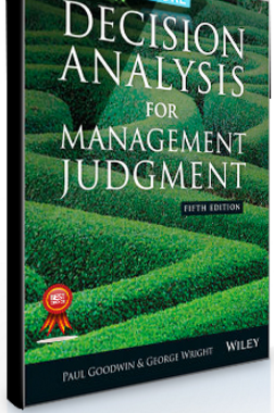 Paul Goodwin – Decision Analysis for Management Judgment