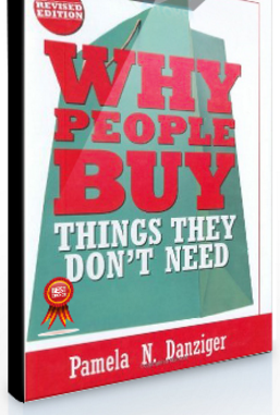 Pamela N.Danziger – Why People Buy Things They Don’t Need