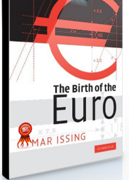 Otmar Issing – The Birth of the Euro