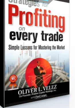 Oliver Velez – Strategies for Profiting on Every Trade