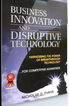 Nicolas D.Evans – Business Innovation and Disruptive Technology