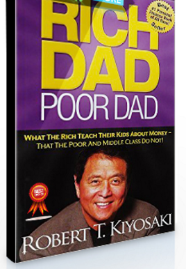 Robert Kiyosaki – Rich Dad Poor Dad