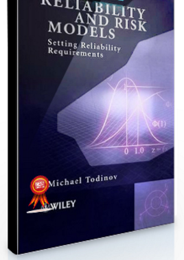 Michael Todinov – Realiability & Risk Models