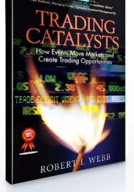 Robert I.Webb – Trading Catalysts