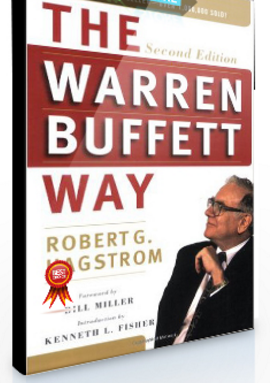 Robert G.Hagstrom – The Warren Buffett Way (2nd Ed)