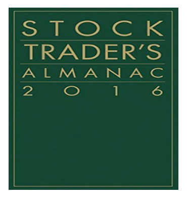 Jeffrey A. Hirsch – Stock Trader’s Almanac 2016
