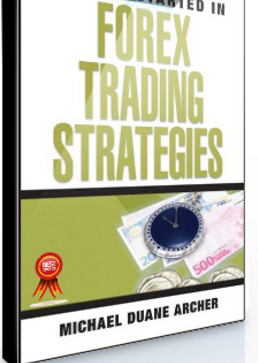 Michael Duane Archer – Getting Started in Forex Trading Strategies
