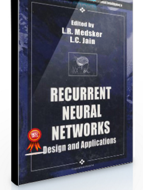Medsker, Jain – Recurrent Neural Networks Design and Applications
