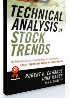 Robert D.Edwards & John Magee – Technical Analysis of Stock & Trends (9th Edition)