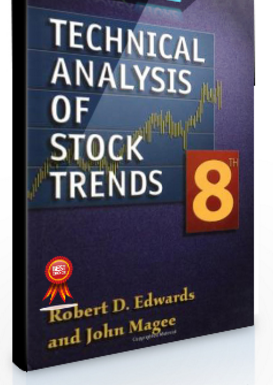 Robert D.Edwards & John Magee – Technical Analysis of Stock & Trends (8th Edition)