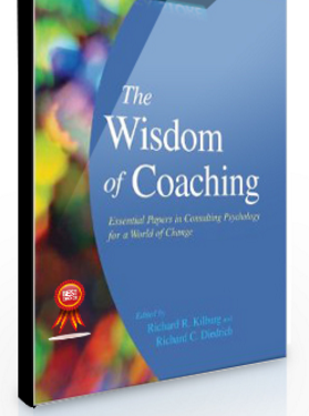 Richard R.Kilburg – The Wisdom of Coaching