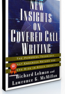 Richard Lehman, Lawrence G.McMillan – New Insights on Covered Call Writing