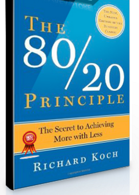 Richard Koch – The 80-20 Principle