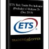 ETS Tick Trader Pro Indicator (ProIndy) v3 Release 2b (Dec 2014)