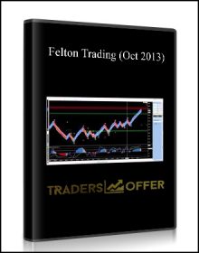 Felton Trading (Oct 2013)