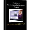 Toni turner - Seven Steps To Successful Trading