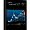 Udemy - Learn to Trade Forex Big U-Turn Trade [ 10 Videos (Mp4) + 2 HTMLs]