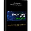 Claytrader - Shorting for Profit