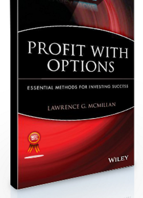 Lawrence G.McMillan – Profit with Options