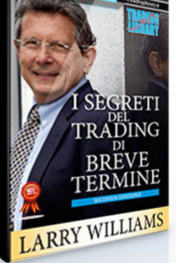 Larry Williams – I Segreti Del Trading Di Breve Termine (Italian)