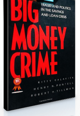 Kitty Calavita – Big Money Crime